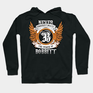 Bobbitt Name Shirt Never Underestimate The Power Of Bobbitt Hoodie